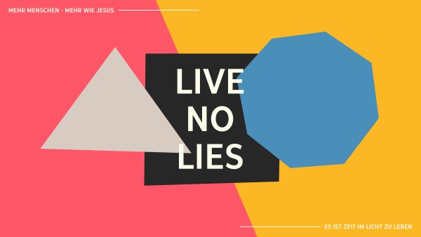 Live No Lies: Krieg um die Seele Image